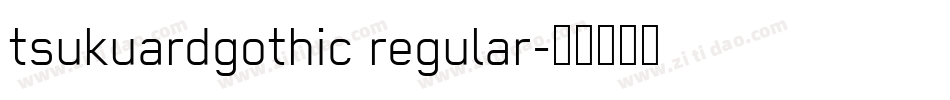 tsukuardgothic regular字体转换